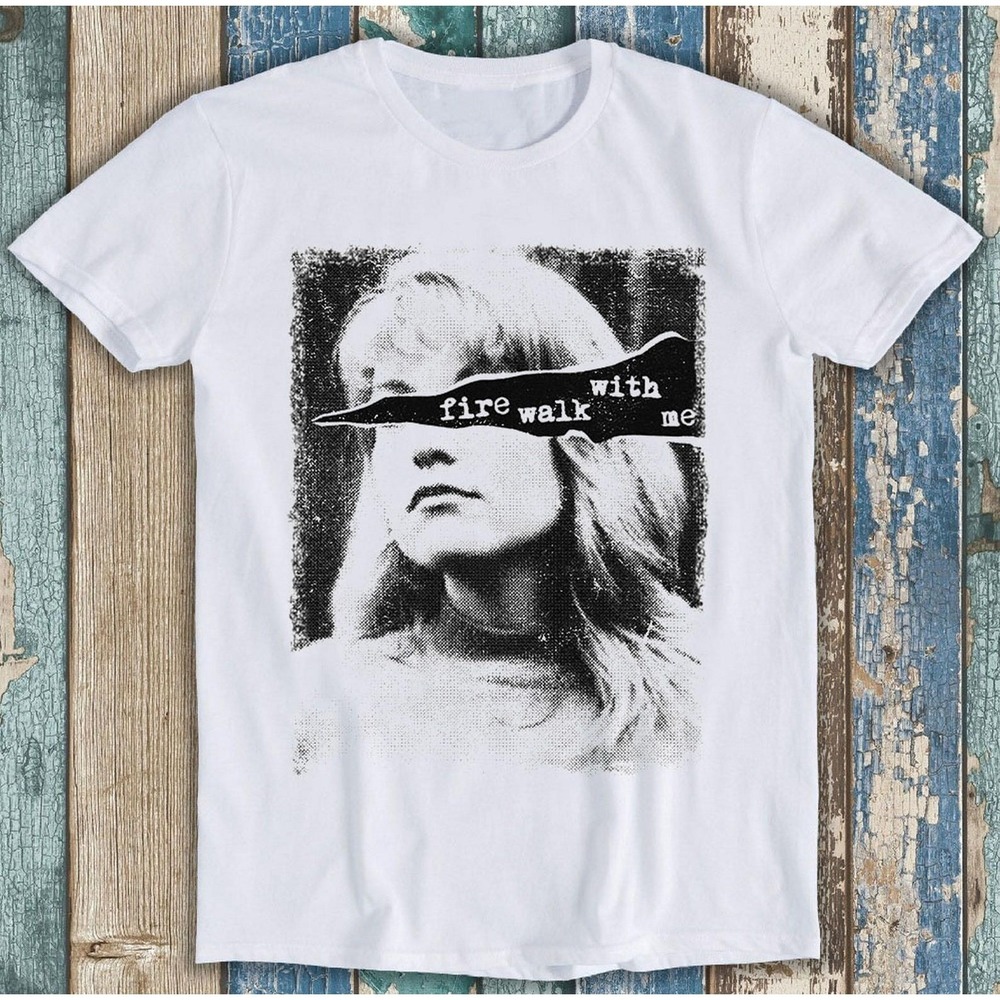 Twin Peaks Laura Palmer Fire Walk With Me Design Meme Gift Shirt
